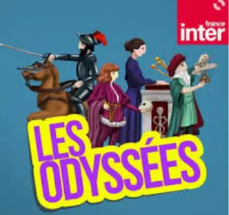 Podcast Les Odyssées