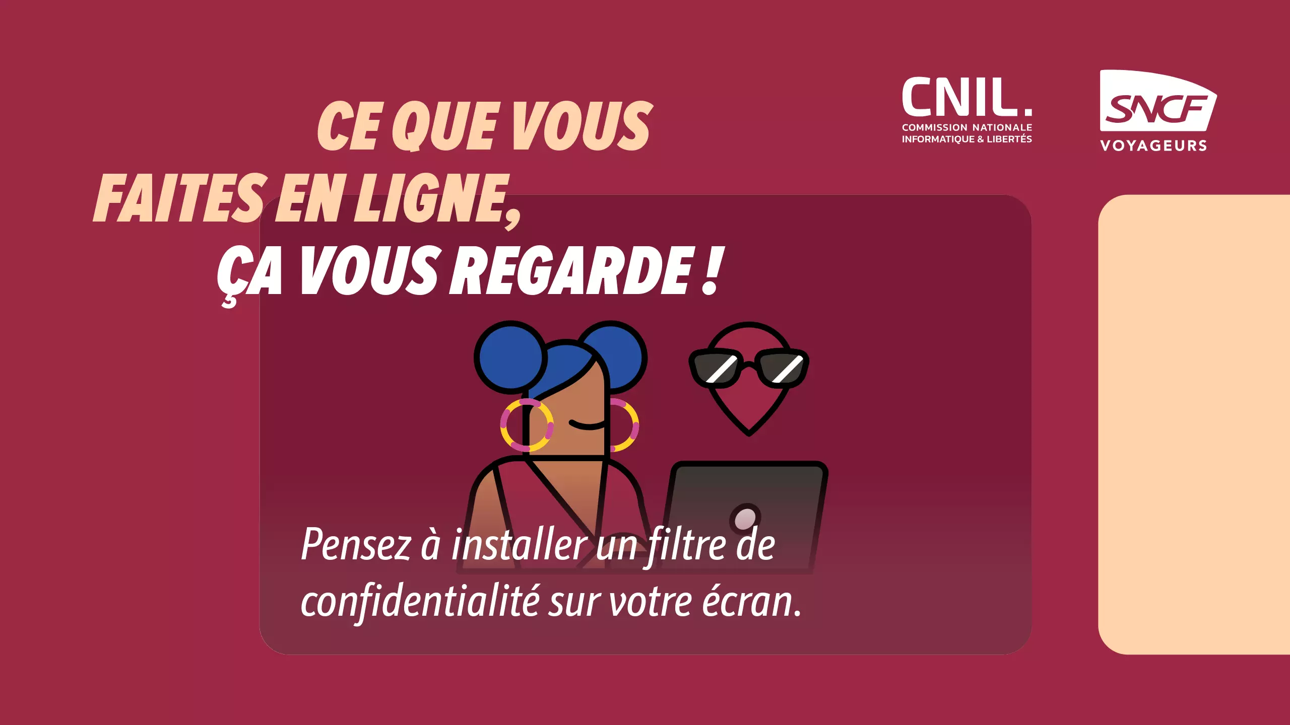 Pensez à installer un filtre de confidentialité sur votre écran